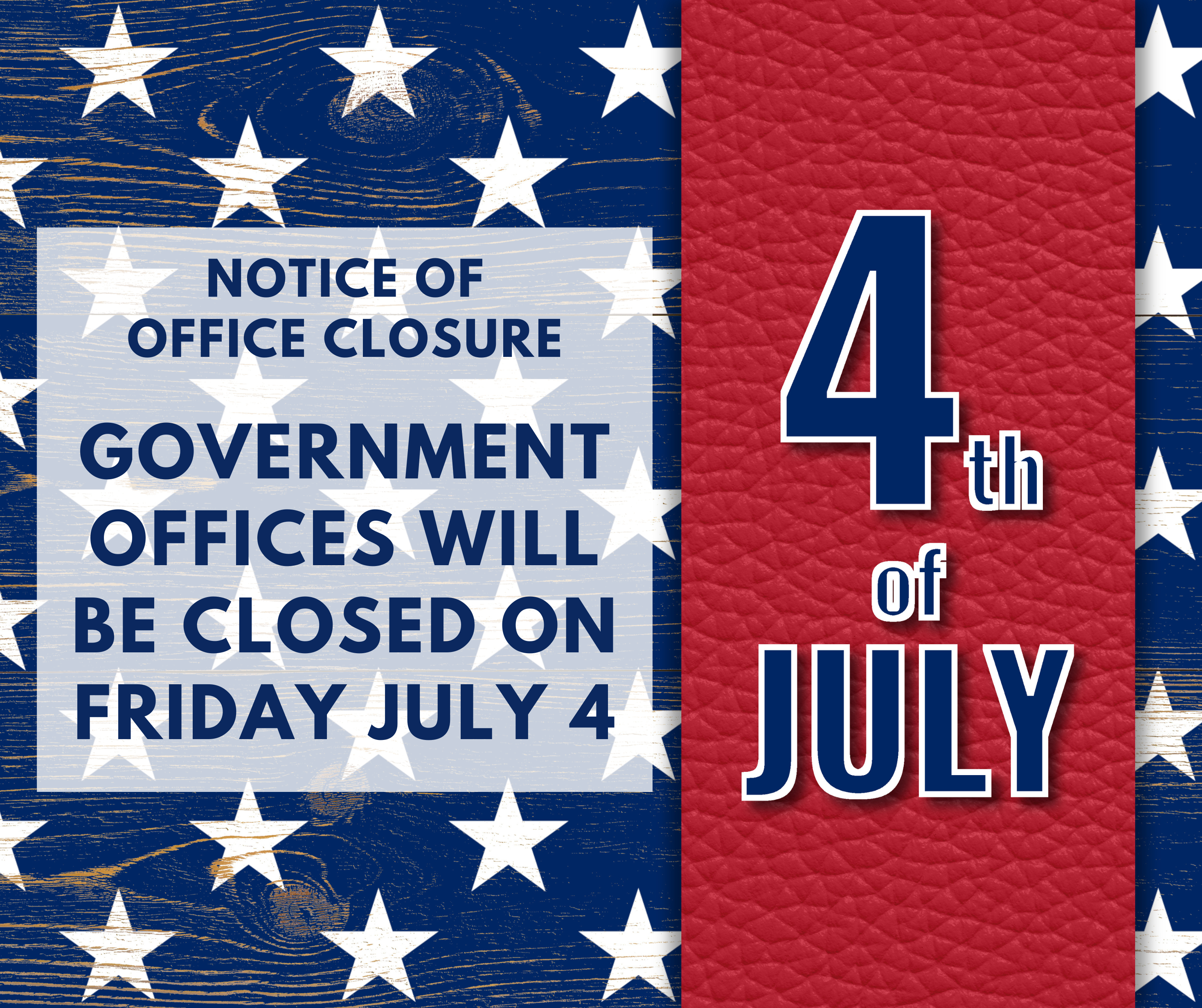 2025 Independence Day Closure