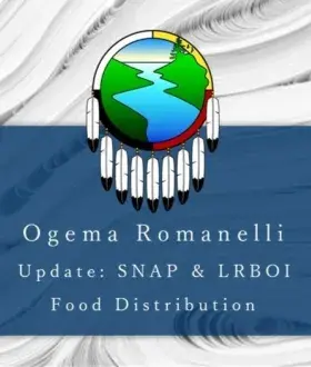 Ogema Romanelli Update, Snap & LRBOI Food Distribution